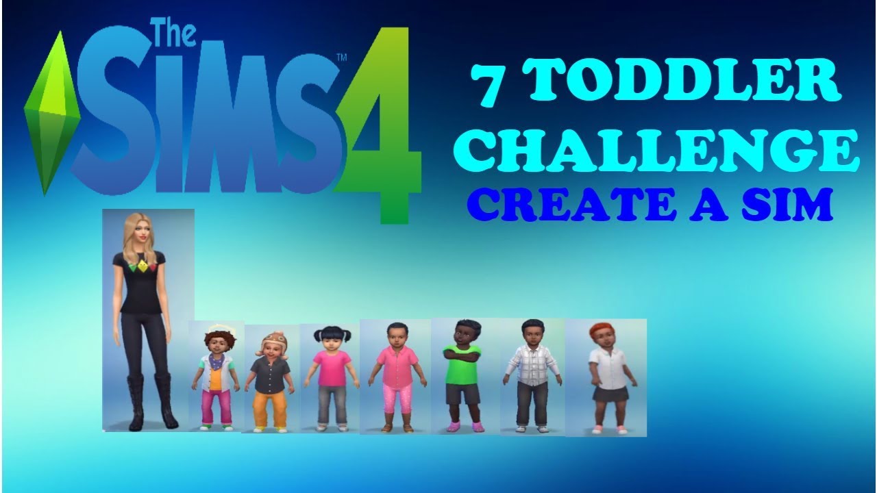 Sims 4 7 Toddler Challenge Cas Youtube