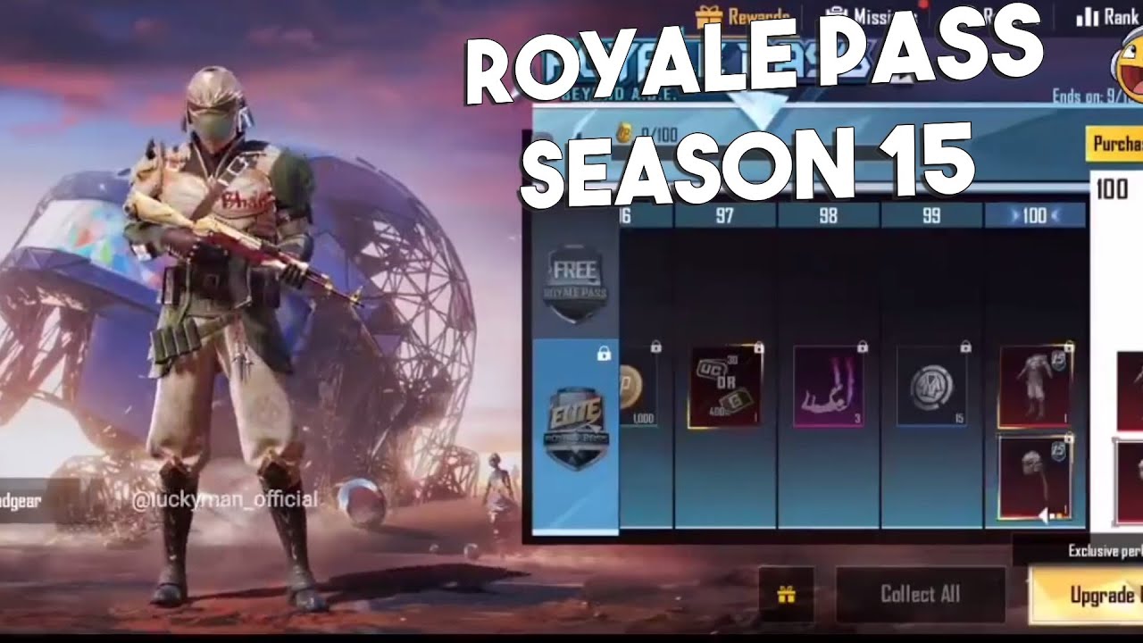 PUBG MOBILE SEASON 15 OFFICIAL - FULL ROYALE PASS REWARDS 1-100 | FREE PASS AND BONUS
