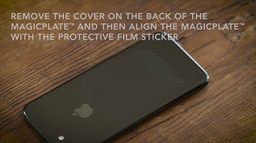 How to Mount a MagicPlate to a Mobile Device Using Protective Film Sticker