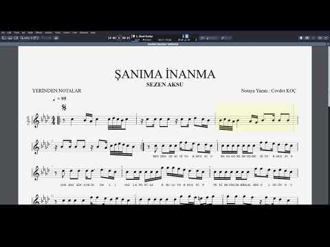 ŞANIMA İNANMA   - SEZEN AKSU NOTA