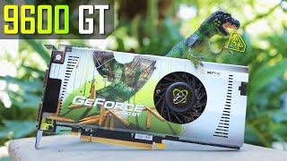 Gaming on a Dinosaur of a Graphics Card! (9600 GT)
