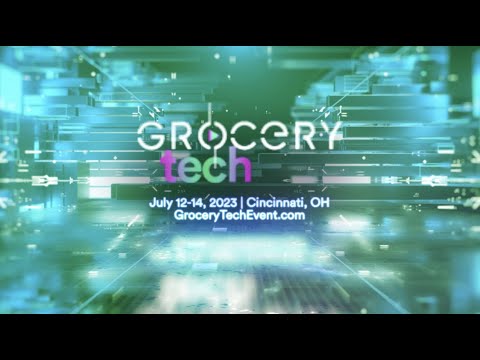 GroceryTech Event - July 12-14, 2023 | Cincinnati, OH