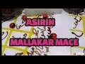 ASIRIN MALLAKAR MACE MUJARRABI ASIRIN MALLAKAR MACE MUJARRABI