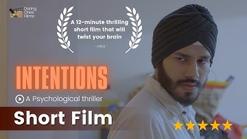 Intentions | A Psychological Thriller Short Film | The ending will blow your mind