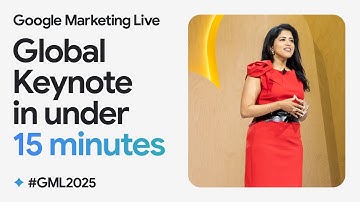 Google Marketing Live 2025 in under 15 minutes