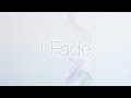 I fade 🌫️🎶 Produced by 우주먼지 