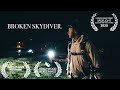 Broken Skydiver (Documentary) 4K