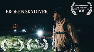 Broken Skydiver (Documentary) 4K