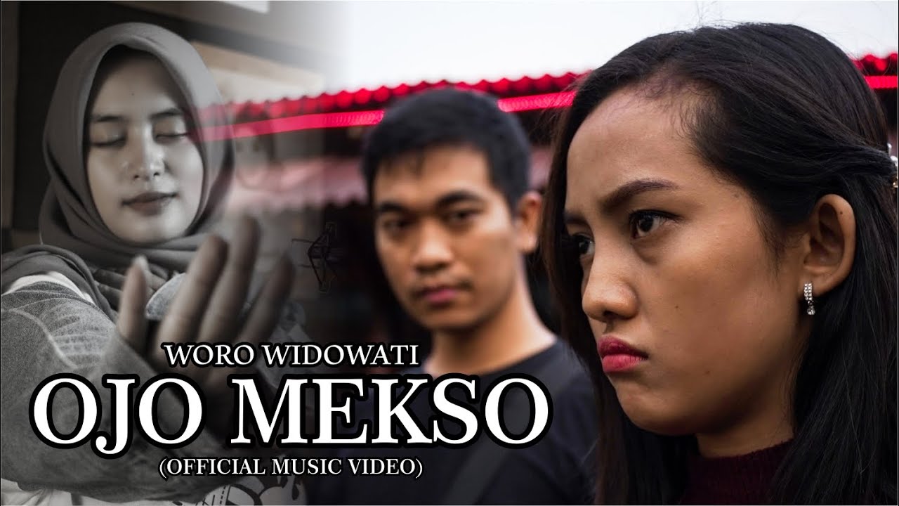 Woro Widowati - Ojo Mekso (Official Music Video)