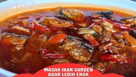 Resep cara masak ikan sarden kaleng yang enak dan simple