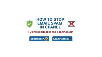 How to Stop Email Spam in cPanel | Using BoxTrapper and SpamAssassin