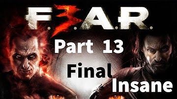 F.E.A.R. 3 [Insane] - Part 13/Final [Point Man]