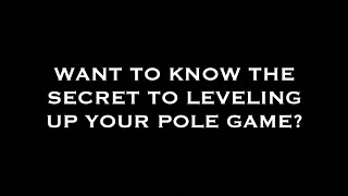 Want to know the secret to leveling up your pole game? screenshot 3