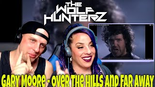 Gary Moore - Over The Hills And Far Away (1987) THE WOLF HUNTERZ Reactions