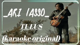 Karaoke TULUS by Ari Lasso (pop original)