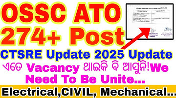 OSSC ATO Update🔥/OSSC CTSRE Update/OSSC Upcoming Electrical mechanical civil Vacancy update