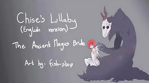 ~The Ancient Magus Bride: Chise's Lullaby (English lyrics cover)~