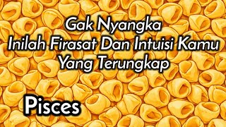 Pisces💘You Never Thought This Was Your Premonition and Intuition Revealed😎🔥