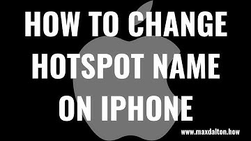 How to Change Hotspot Name on iPhone