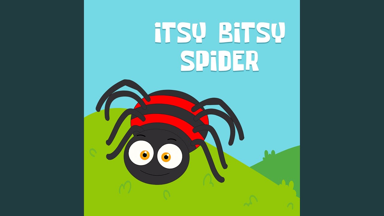 Itsy Bitsy Spider