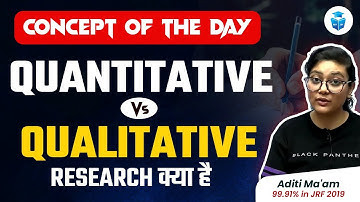 Quantitative vs Qualitative Research | UGC NET Paper 1 | Concept of The Day | JRFAdda