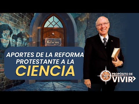 Aportes de la Reforma Protestante a la CIENCIA