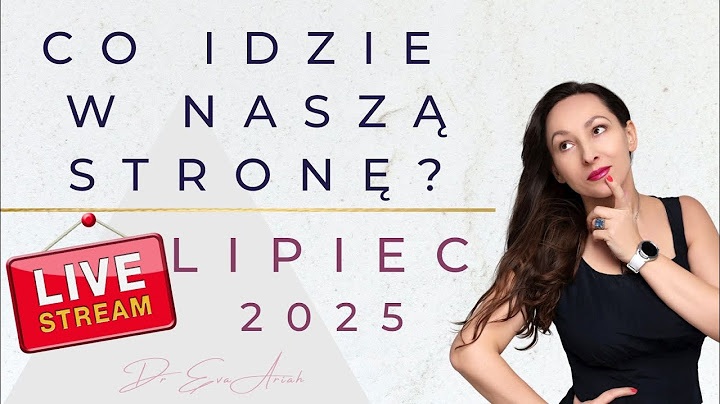 Co idzie w naszą stronę? Lipiec 2025, wszystkie znaki