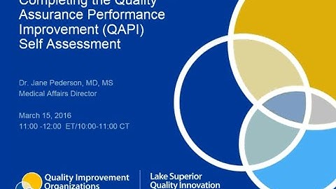 Working Webinar: Completing the QAPI Self-Assessment