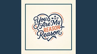 Download lagu You Are My Reason