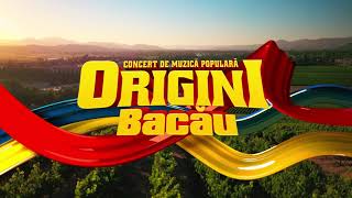 Origini Bacău 2024 (Spot)