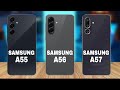 Samsung Galaxy A57 vs A56 vs A55: Which One Should You Buy? | Full Comparison!