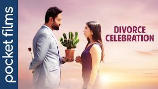 Divorce Celebration | A couple plans to celebrate their breakup until love crashes the party | Hindi