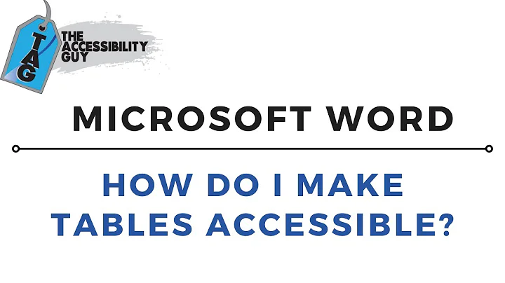 How to make tables accessible in Microsoft Word