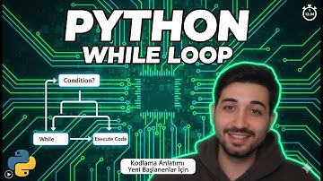 Bilgisayar Bilimleri | Python ile Kodlamaya Giriş | While Döngüsü 4. Hafta (Dokuz Eylül