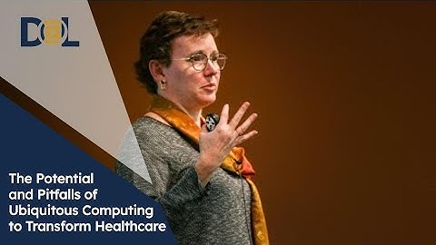Potential and Pitfalls of Ubiquitous Computing to Transform Healthcare|Elizabeth Mynatt|Design@Large