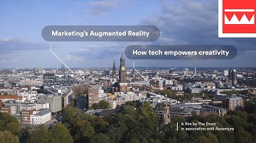 Marketing’s augmented reality – how tech empowers creativity | Accenture | The Drum