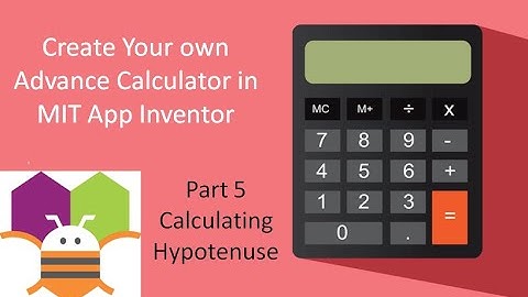 Advanced Calculator || Hypotenuse calculator in MIT app inventor