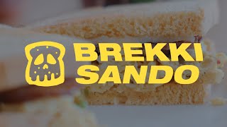 The Breakfast Sandwich • Sando Time Episode 1