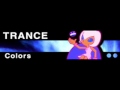 TRANCE 「Colors ＬＯＮＧ」