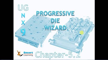 NX10-Progressive Die Design Advanced Training ,tool & die,sheet metal stamping,progressive stamping