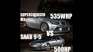 500hp Saab 9-5 vs 535whp Supercharged M3 & CTS-V
