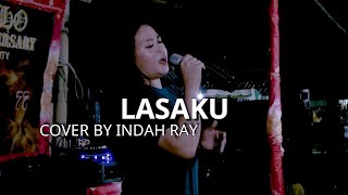 LASAKU COVER BY INDAH RAY BADY GROUP