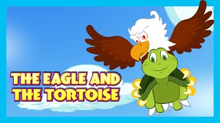 Story For Kids - THE EAGLE AND THE TORTOISE | The Turtle And The Eagle | Story Time For Kids