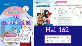 matematika kelas 5 kurikulum merdeka revisi 2022 halaman 162 uji kompetensi