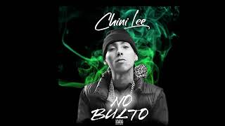 Chini Lee   No Bulto Explicit