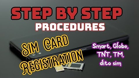 STEP-BY-STEP PROCEDURES ON HOW TO REGISTER YOUR SIMCARD?