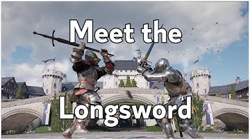 Meet the Longsword - Chivalry 2