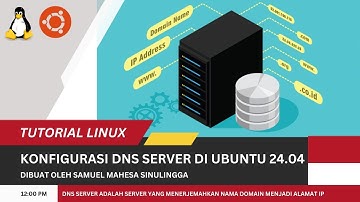 Cara konfigurasi DNS Server di Ubuntu 24.04