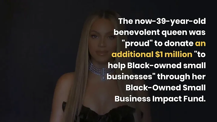 Beyoncé Gives $1 Million To Black Businesses For Her B-Day