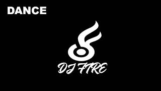 DANCE DJ FIRE 2020